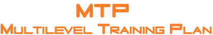 MTP - Multilevel Training Plan